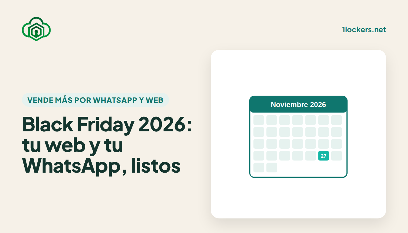 Black Friday 2026 es el 27 de noviembre: lo que tu web y tu WhatsApp deben tener listo desde ya