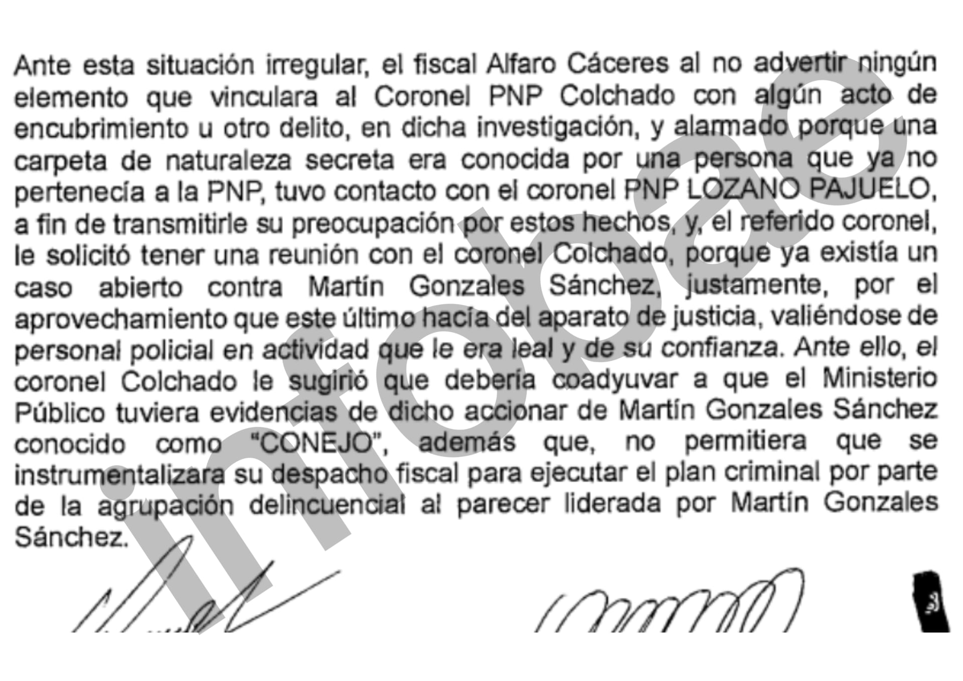 Sergio Eduardo Díaz Chunga habría sido presionado por Martin Gonzales alias El Conejo para apurar una investigación contra Harvey Colchado. Infobae Perú.