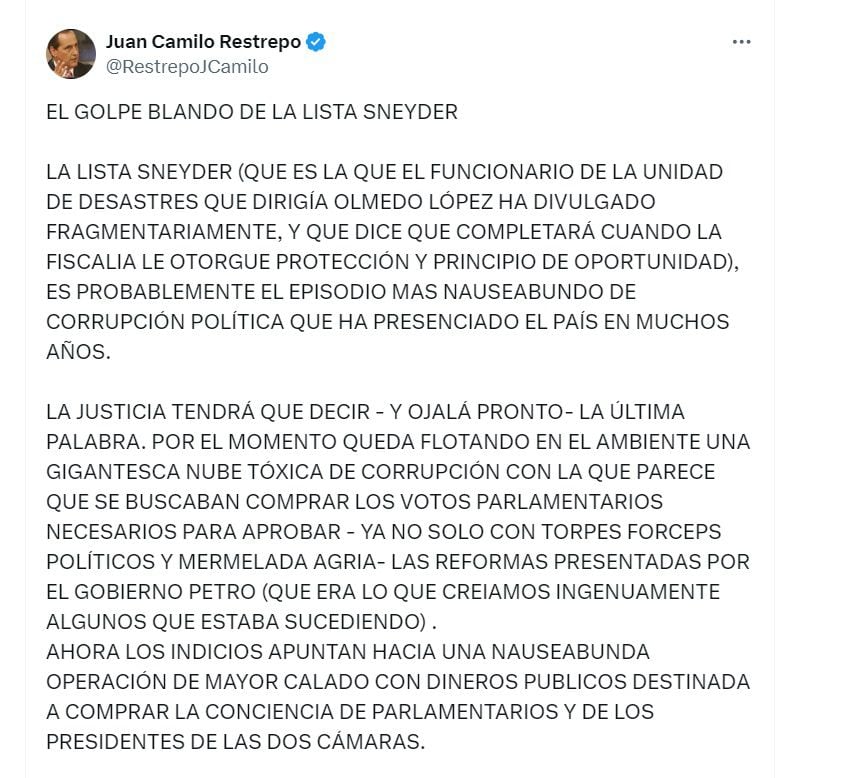 Juan Camilo Restrepo, exministro de Hacienda, asegura que lo denunciado por Sneyder Pinilla le dará un verdadero golpe blando al Gobierno Petro - crédito @RestrepoJCamilo