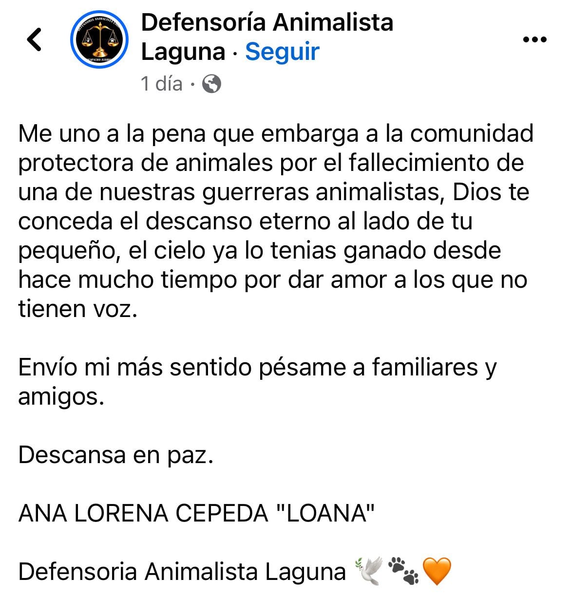 Todas las personas que la conocieron destacaron su coraje y amor por cualquier animal.