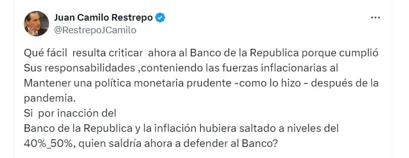 Juan Camilo Restrepo, exministro de Hacienda, aseguró que gracias al Banco de la República es que la inflación no se disparó en los últimos años - crédito @RestrepoJCamilo/X