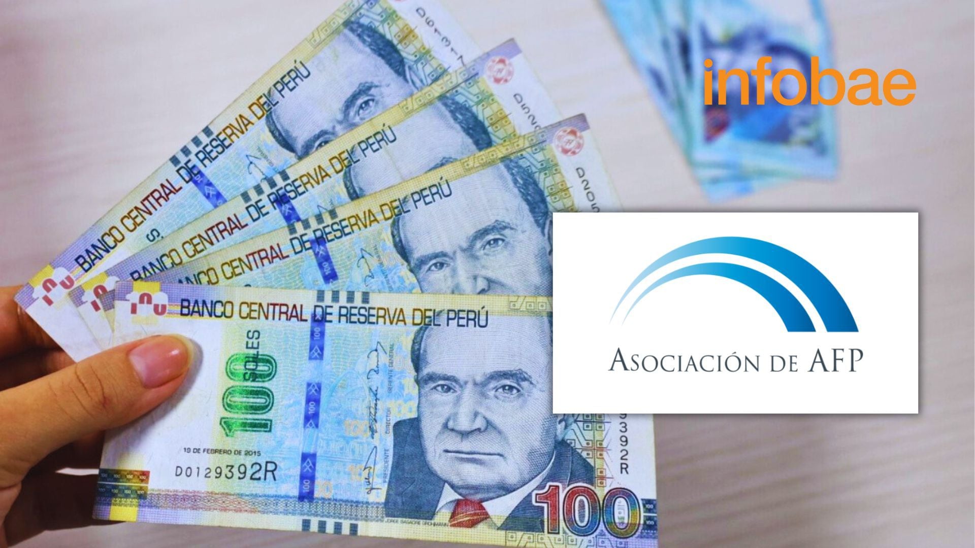 Mano con billetes de 100 soles y logo de la Asociación de AFP