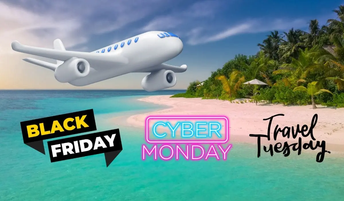 Vuela economico en Black Friday, Cyber monday y Travel Tuesday